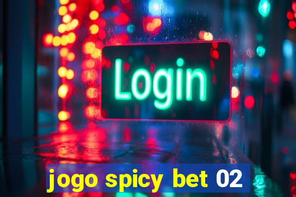 jogo spicy bet 02